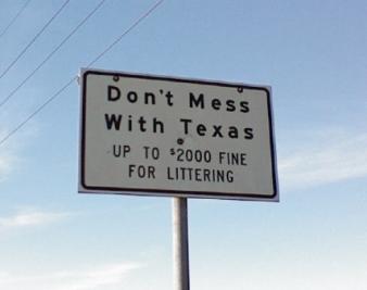 Don’t Mess With Texas