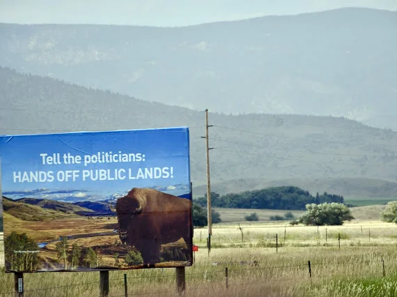 Billboards in Montana advocate for politicians to keep their hands off public lands.