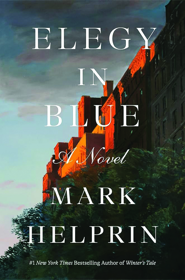 Elegy in Blue: A Novel;
By Mark Helprin;
Abrams Press;
256 pp.; $28.00